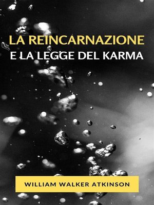 cover image of La reincarnazione e la legge del karma (tradotto)